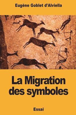 Eugène Goblet d'Alviella - La Migration des symboles, Häftad. Tillgänglighet: Lägg i varukorg