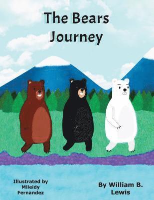 William B. Lewis - The Bears Journey, Häftad. Tillgänglighet: Lägg i varukorg