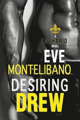 Eve Montelibano - Desiring Drew, Häftad. Tillgänglighet: Lägg i varukorg