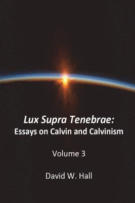 David W Hall - Lux Supra Tenebrae, Häftad. Tillgänglighet: Lägg i varukorg