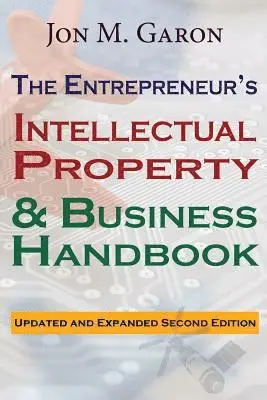 Jon M. Garon - The Entrepreneur's Intellectual Property & Business Handbook, Häftad. Tillgänglighet: Lägg i varukorg
