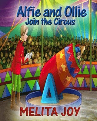 Claire H. Boor - Alfie and Ollie Join the Circus, Häftad. Tillgänglighet: Lägg i varukorg