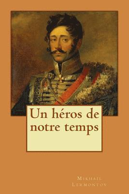 Mikhaïl Lermontov, Alba Longa - héros de notre temps, Häftad