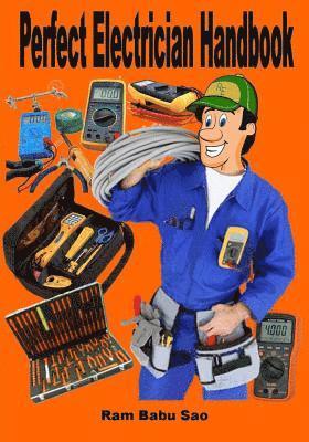 Ram Babu Sao - Perfect Electrician Handbook, Häftad
