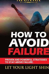 How To Avoid Failure
