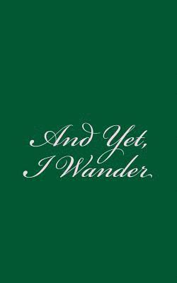 Jess Robinson - And Yet, I Wander, Häftad. Tillgänglighet: Lägg i varukorg