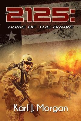 Adele Brinkley - 2125: Home of the Brave, Häftad