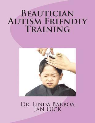 Jan Luck, Linda Barboa - Beautician Autism Friendly Training, Häftad. Tillgänglighet: Lägg i varukorg