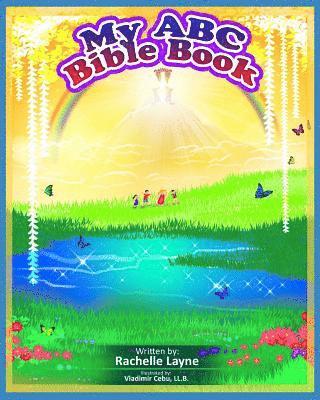 Rachelle Layne - My ABC Bible Book, Häftad. Tillgänglighet: Lägg i varukorg