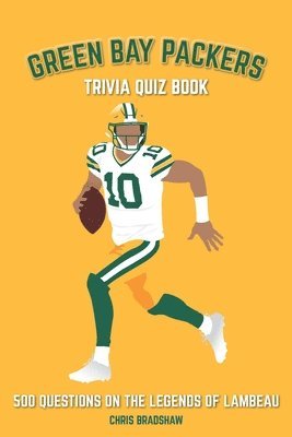 Chris Bradshaw - Green Bay Packers Trivia Quiz Book, Häftad. Tillgänglighet: Lägg i varukorg