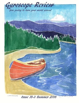 Kathleen Cassen Mickelson, Constance Brewer - Gyroscope Review Issue 18-3: Summer 2018: fine poetry to turn your world around, Häftad. Tillgänglighet: Lägg i varukorg