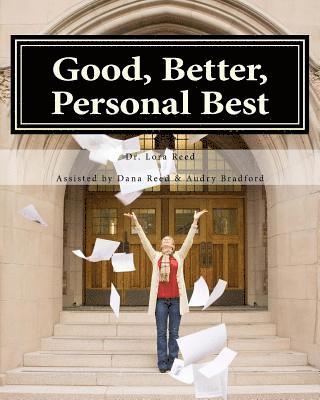 Audry K. Bradford, Dana Reed - Good, Better, Personal Best, Häftad