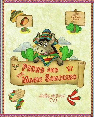 Leonora Bulbeck - Pedro and the Magic Sombrero, Häftad. Tillgänglighet: Lägg i varukorg