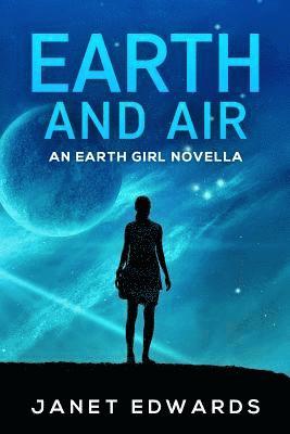 Janet Edwards - Earth and Air: An Earth Girl Novella, Häftad. Tillgänglighet: Lägg i varukorg