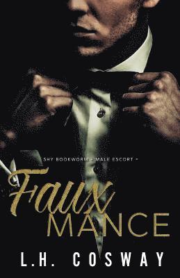 L. H. Cosway - Fauxmance, Häftad. Tillgänglighet: Lägg i varukorg