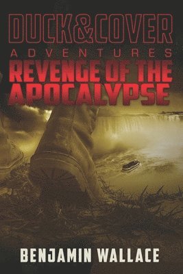 Benjamin Wallace - Revenge of the Apocalypse, Häftad