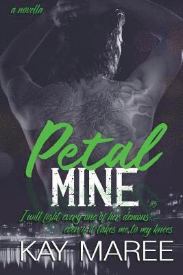 Kay Maree - Petal Mine: Mine Series 3.5, Häftad. Tillgänglighet: Lägg i varukorg