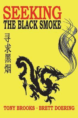 Brett Doering, Tony Brooks - Seeking the Black Smoke, Häftad. Tillgänglighet: Lägg i varukorg