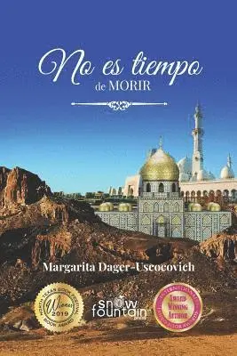 Margarita Dager Uscocovich - No es tiempo de morir, Häftad. Tillgänglighet: Lägg i varukorg