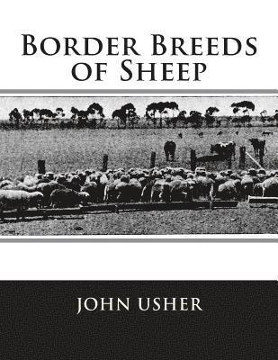 John Usher - Border Breeds of Sheep, Häftad. Tillgänglighet: Lägg i varukorg