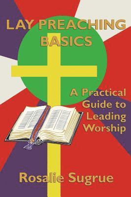 Rosalie Sugrue - Lay Preaching Basics, Häftad. Tillgänglighet: Lägg i varukorg
