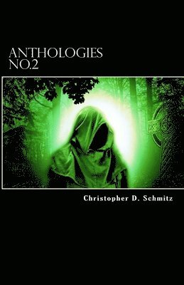 Christopher D. Schmitz - Anthologies No.2, Häftad. Tillgänglighet: Lägg i varukorg