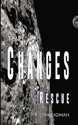 Tim Cadman - The Changes: Rescue, Häftad. Tillgänglighet: Lägg i varukorg