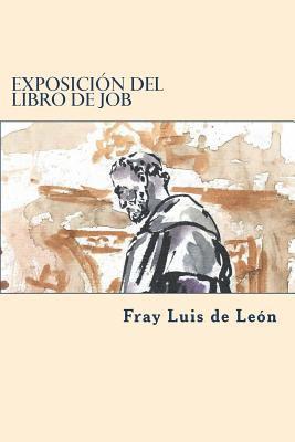 Fray Luis De Leon - Exposicion del libro de job, Häftad