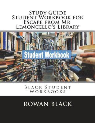 Rowan Black - Study Guide Student Workbook for Escape from Mr. Lemoncello's Library: Black Student Workbooks, Häftad. Tillgänglighet: Lägg i varukorg