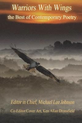 Michael Lee Johnson - Warriors with Wings: The Best in Contemporary Poetry, Häftad. Tillgänglighet: Lägg i varukorg