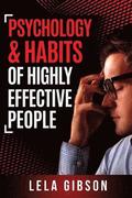 Psychology & Habits of Highly Effective People