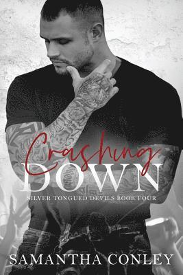 Darlene Tallman - Crashing Down: Silver Tongued Devils Series Book #4, Häftad
