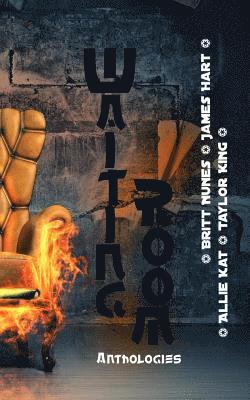 Allie Kat, James Hart - Waiting Room Anthologies, Häftad. Tillgänglighet: Lägg i varukorg