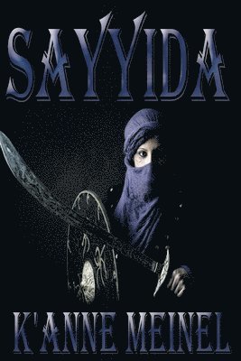 K'Anne Meinel - Sayyida, Häftad. Tillgänglighet: Lägg i varukorg