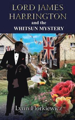 Lynn Florkiewicz - Lord James Harrington and the Whitsun Mystery, Häftad. Tillgänglighet: Lägg i varukorg