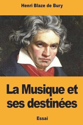Henri Blaze De Bury - La Musique et ses destinées, Häftad. Tillgänglighet: Lägg i varukorg