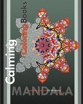 Peter Raymond - Calming Coloring Books: Find Peace with 50 Mandala Coloring Pages, Häftad. Tillgänglighet: Lägg i varukorg