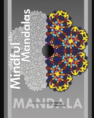 Peter Raymond - Mindful Mandalas (Best Adult Coloring Book for Mindful Meditation), Häftad. Tillgänglighet: Lägg i varukorg