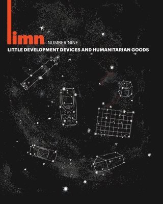 Stephen J. Collier, Jamie Cross - Limn Number 9: Little Development Devices/Humanitarian Goods, Häftad