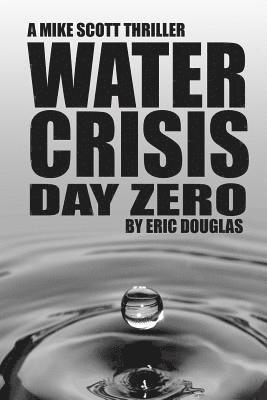 Eric Douglas - Water Crisis, Häftad. Tillgänglighet: Lägg i varukorg
