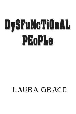 Laura Grace - Dysfunctional People, Häftad. Tillgänglighet: Lägg i varukorg