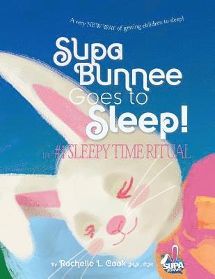 Michael Glock - Supa Bunnee Goes to Sleep, Häftad. Tillgänglighet: Lägg i varukorg