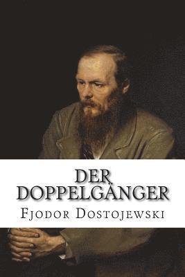 Fjodor Dostojewski - Der Doppelgänger, Häftad