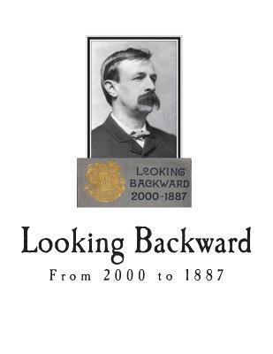 Edward Bellamy - Looking Backward: From 2000 to 1887, Häftad