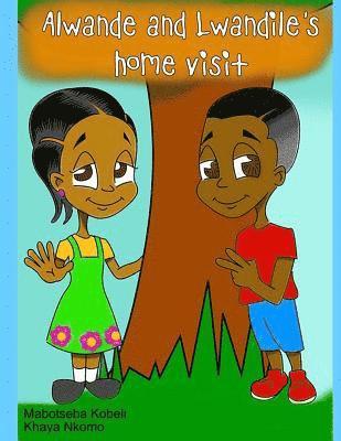 Mabotseba Kobeli - Alwande and Lwandile's Home Visit, Häftad. Tillgänglighet: Lägg i varukorg