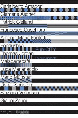 Fabiana Dicuonzo, Giuseppe Resta - PubliCITY: La città parlante, Häftad. Tillgänglighet: Lägg i varukorg