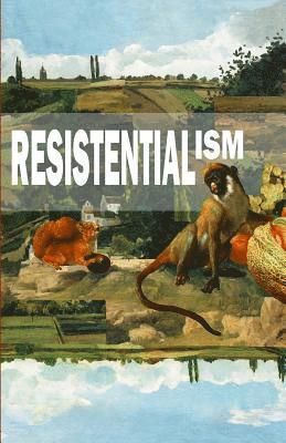 Kevin Miller, Christy Anne Neely - Resistentialism, Häftad. Tillgänglighet: Lägg i varukorg