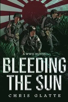 Chris Glatte - Bleeding The Sun, Häftad. Tillgänglighet: Lägg i varukorg