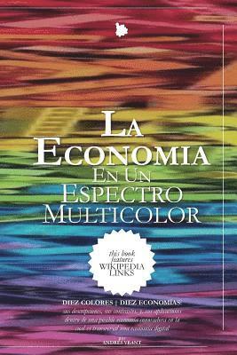 Andres Velasquez, Andres Vrant - Economía en un Espectro Multicolor, Häftad. Tillgänglighet: Lägg i varukorg