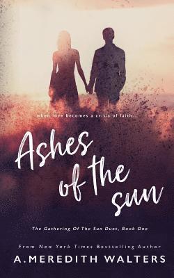 A. Meredith Walters - Ashes of the Sun (The Gathering of the Sun Duet, Book 1), Häftad. Tillgänglighet: Lägg i varukorg
